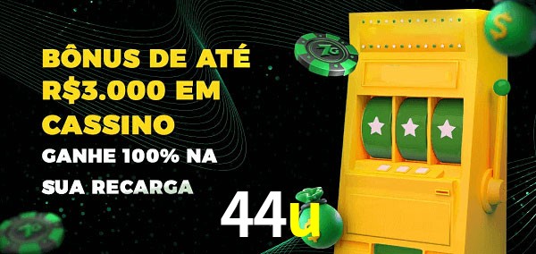 44u melhor bônus de depósito